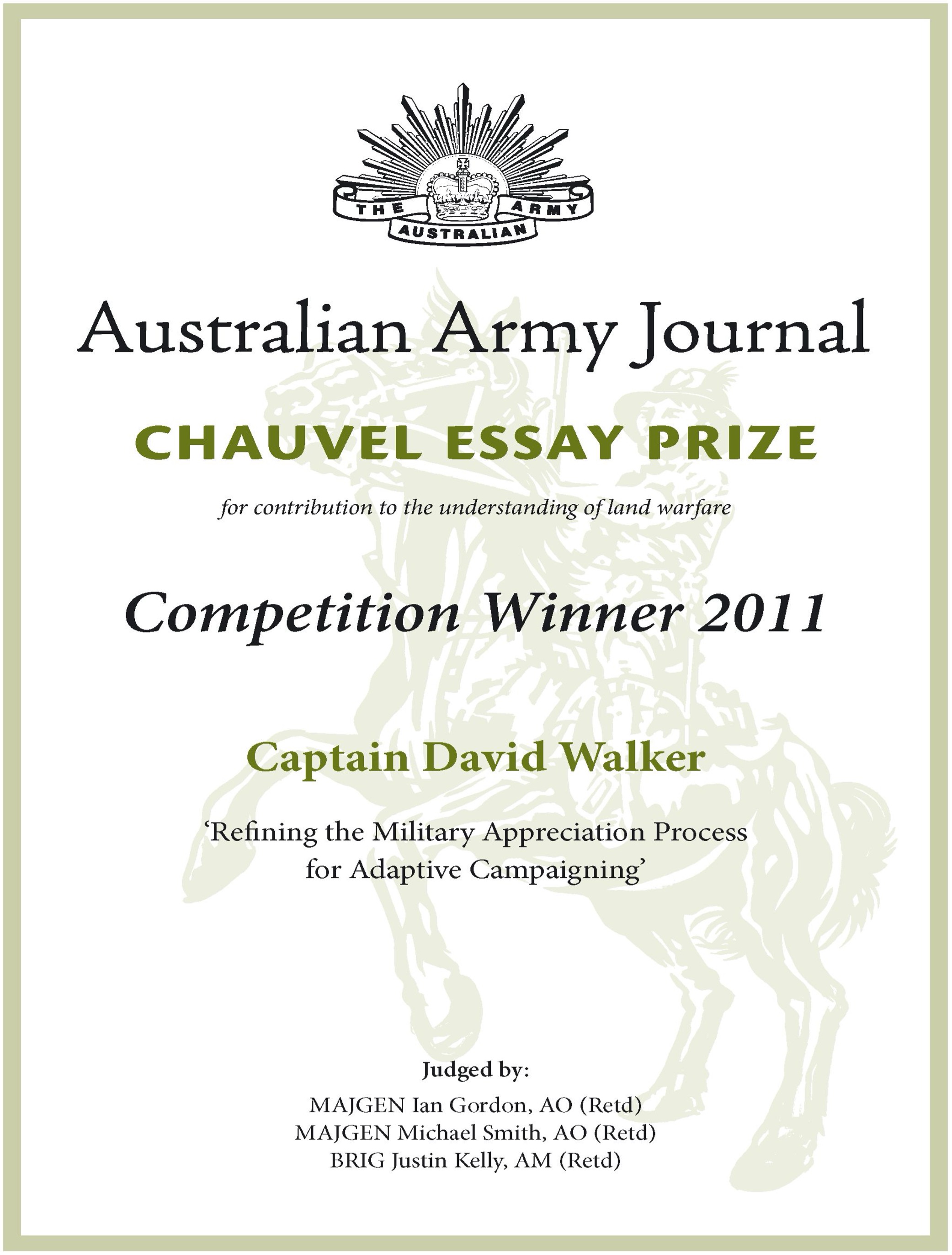 Certificate of the Australian Army Journal Chauvel Essay Prize Competition Winner 2011 - Captain David Walker