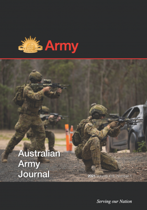 Cover of 2021 Army Journal Volume XVII - Australian Army Lieutenants and Sergeants from the 8th/9th Battalion, Royal Australian Regiment, conduct close-combat shooting during Exercise First Shot at Greenbank Training Area.