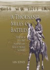 Book Cover - A Thousand Miles of Battles: The Saga of the Australian Light Horse in WW1