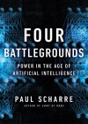 Book cover of Four Battlegrounds by Paul Scharre.