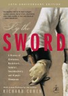 By the Sword- A History of Gladiators, Musketeers, Samurai, Swashbucklers and Olympic Champions Book Cover