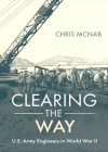 Cover of book Clearing the Way by Chris McNab.