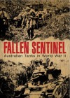 Book Cover - Fallen Sentinel - Australian Tanks in World War II