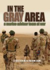 Book Cover - In the Gray Area - A Marine Advisor Team at War