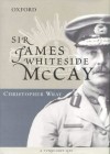 Sir James Whiteside McCay: A Turbulent Life Book Cover