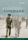 Strategic Command: General Sir John Wilton and Australia’s Asian Wars Book Cover
