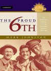 Book Cover - The Proud 6th - An illustrated history of the 6th Australian Division