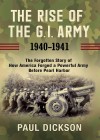 Cover of the book "The Rise of the G.I Army 1940-1941" by McLeod Wood.