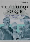 The Third Force- ANGAU’s New Guinea War 1942–46 Book Cover