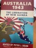 Australia 1943- The Liberation of New Guinea Book Cover