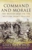 Command and Morale - The British Army on the Western Front 1914–1918 Book Cover