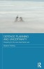 Defence Planning and Uncertainty- Preparing for the Next Asia–Pacific War Book Cover