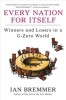 Every Nation For Itself- Winners and Losers in a G-Zero World Book Cover