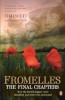 Fromelles the Final Chapters- How the Buried Diggers were Identified and Their Lives Reclaimed Book Cover
