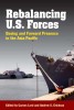 Rebalancing U.S. Forces- Basing and Forward Presence in the Asia–Pacific Book Cover