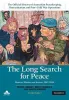 The Official History of Australian Peacekeeping, Humanitarian andPost-Cold War Operations Volume 1- The Long Search for Peace,Observer Missions and Beyond, 1947–2006