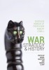 War, Strategy and History. Essays in honour of Professor Robert O’Neill Book Cover