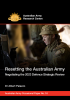 Cover of Occasional Paper 16, Resetting the Australian Army - Negotiating the 2023 Defence Strategic Review by Dr Albert Palazzo