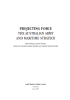 Projecting Force The Australian Army and Maritime Strategy