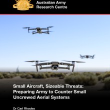 Cover of Occasional Paper 24 by Dr Carl Rhodes, Small Aircraft, Sizeable Threats: Preparing Army to Counter Small Uncrewed Aerial Systems