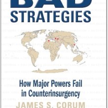 Book Cover - Bad Strategies - How Major Powers Fail in  Counterinsurgency