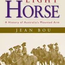 Book Cover - Light Horse: A History of Australia’s Mounted Arm
