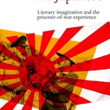 Prisoners of the Japanese - Literary Imagination and the Prisoner of War Experience Book Cover