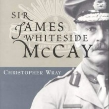 Sir James Whiteside McCay: A Turbulent Life Book Cover