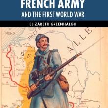 The French Army and the First World War by Elizabeth Greenhalgh Book Cover