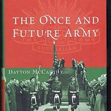 The Once and Future Army- A History of the Citizen Military Forces 1947–1974 Book Cover
