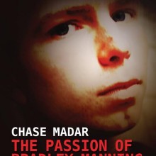 The Passion of Bradley Manning- The Story Behind the Wikileaks Whistleblower Book Cover