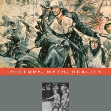 The Wehrmacht- History, Myth, Reality Book Cover
