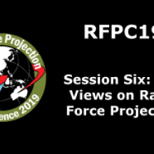 RFPC19 Session Six: Two Views on Rapid Force Protection