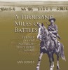 Book Cover - A Thousand Miles of Battles: The Saga of the Australian Light Horse in WW1