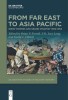 Cover of book, From Far East to Asia Pacific