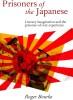 Prisoners of the Japanese - Literary Imagination and the Prisoner of War Experience Book Cover