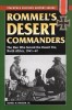 Rommel’s Desert Commanders—The Men Who Served the Desert Fox, North Africa, 1941-42 Book Cover