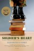 Soldiers Heart: Reading Literature Through Peace and War at West Point Book Cover