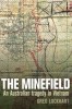The Minefield – An Australian Tragedy in Vietnam Book Cover