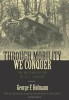 Through Mobility We Conquer: The Mechanization of US Cavalry Book cover
